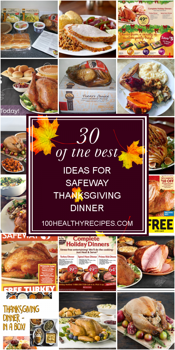 30 Of the Best Ideas for Safeway Thanksgiving Dinner Best Diet and